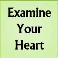 Examine Your Heart